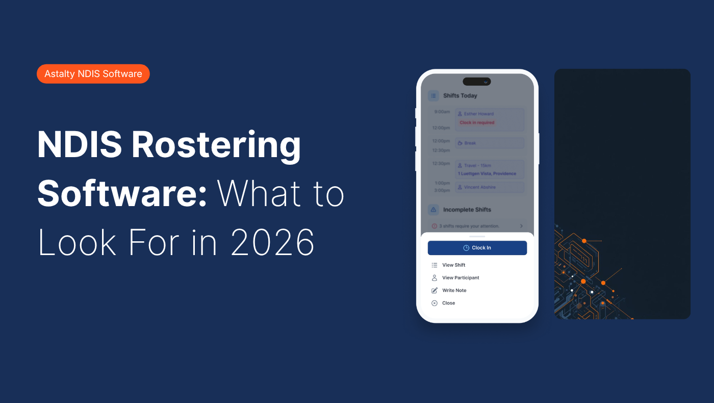 NDIS Rostering Software: What to Look For in 2026
